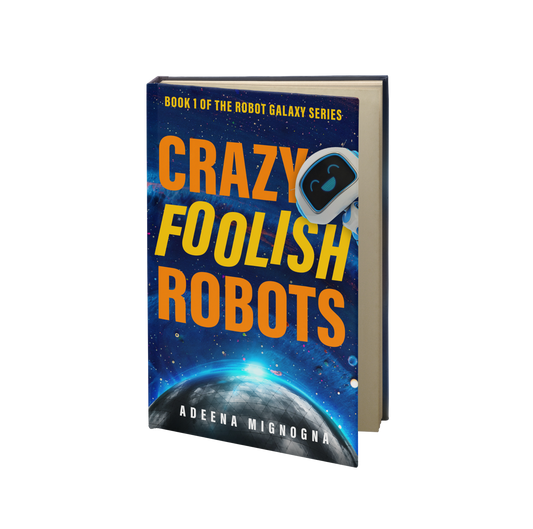 Crazy Foolish Robots - Autographed - Paperback