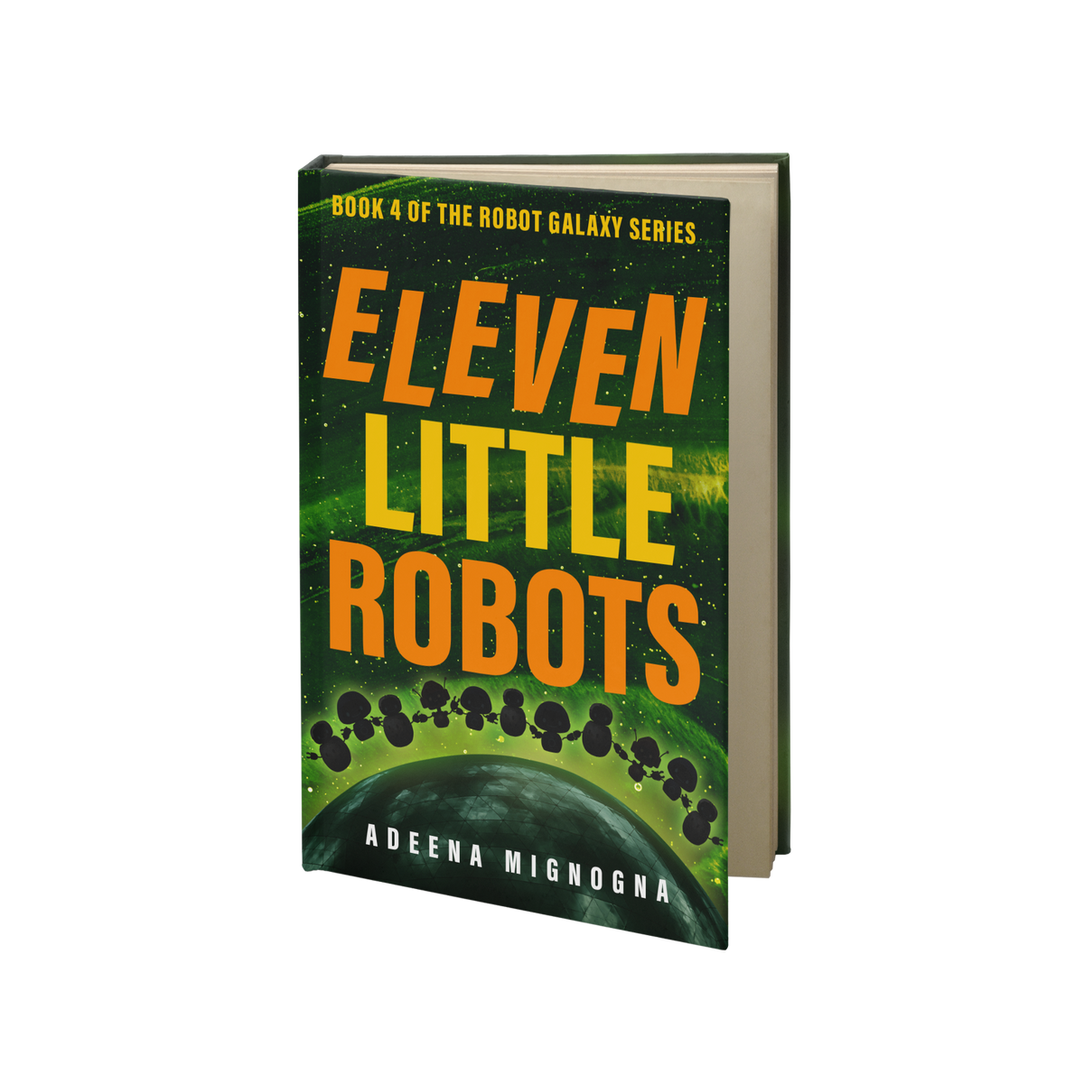 Eleven Little Robots - Autographed - Paperback