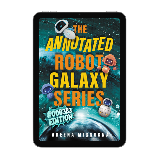 The Annotated Robot Galaxy Series: #00B3B3 Edition - eBook