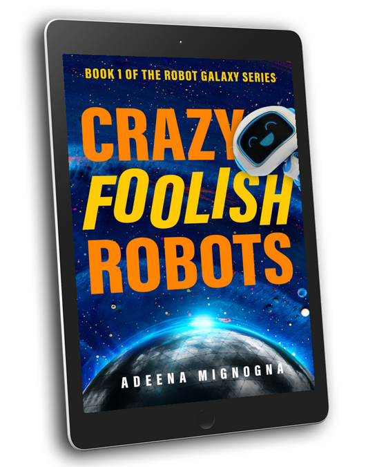 Crazy Foolish Robots - eBook - Free!