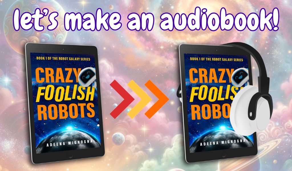 The Robot Galaxy Series: Audiobook Production